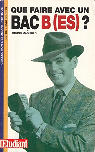 que faire avec un bac b (es)