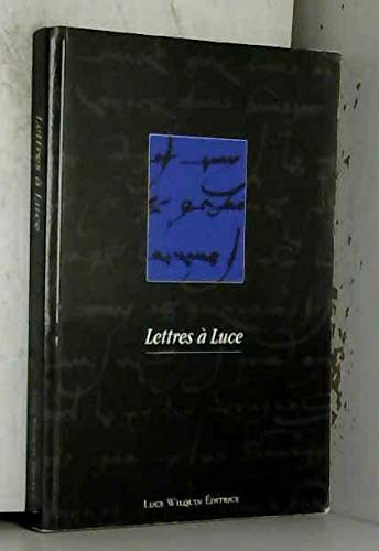 Lettres à Luce