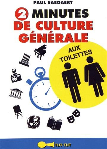 2 minutes de culture générale aux toilettes