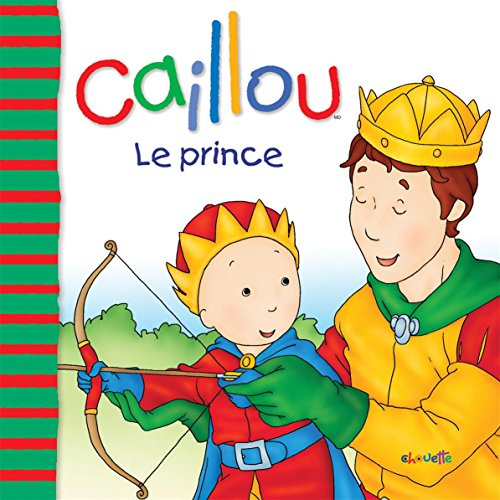 Caillou : prince