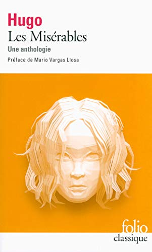 Les misérables : une anthologie - Victor Hugo