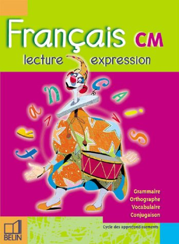 Français CM : lecture et expression