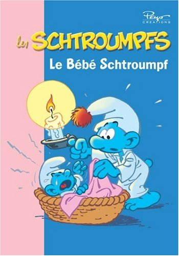 Les Schtroumpfs. Vol. 1. Le bébé Schtroumpf