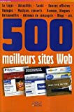 500 MEILLEURS SITES WEB - EDITION 2008.