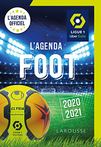 L'agenda foot : ligue 1 : 2020-2021