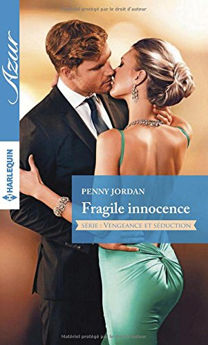 Fragile innocence : vengeance et séduction