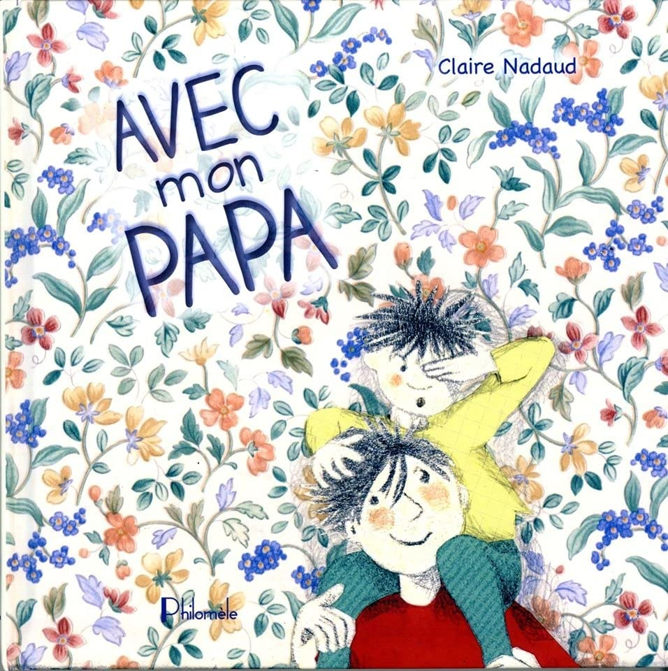 Avec mon papa