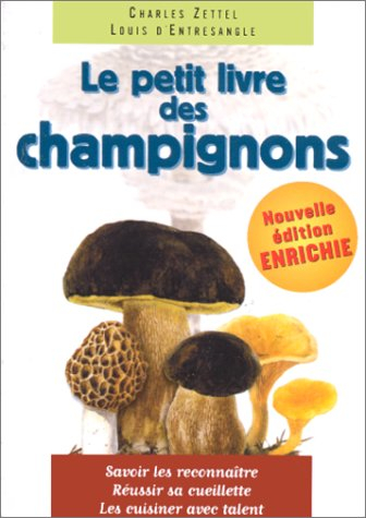 le petit livre des champignons, éd.1999, 1ex.