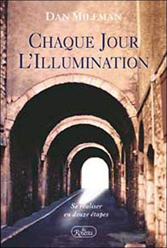 chaque jour l'illumination