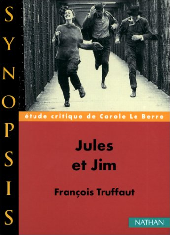 Jules et Jim, François Truffaut : étude critique