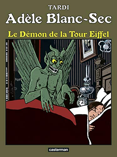 Adèle Blanc-Sec. Vol. 2. Le démon de la tour Eiffel