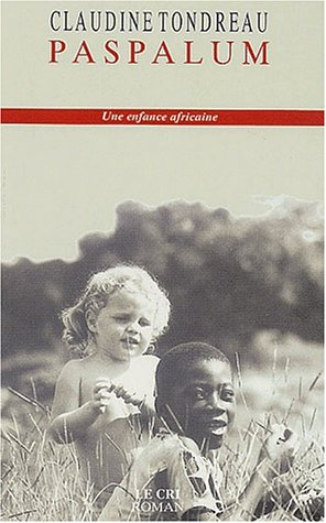 Paspalum : une enfance africaine