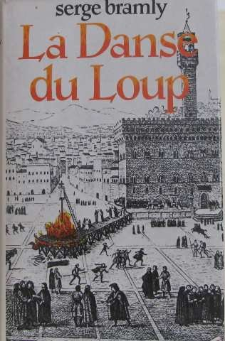 la danse du loup [relié] by bramly, serge