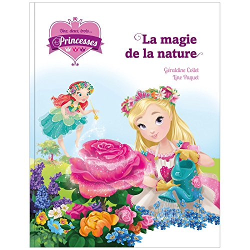 Une, deux, trois... Princesses. Vol. 11. Une goutte de magie