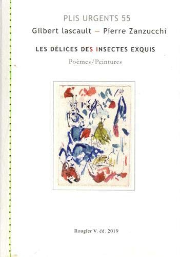 Les délices des insectes exquis : poèmes-peintures