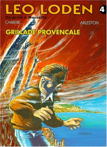 léo loden, tome 4. grillade provencale