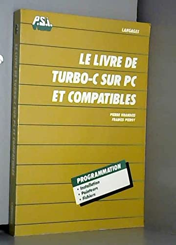 Le livre de Turbo C sur PC et compatibles