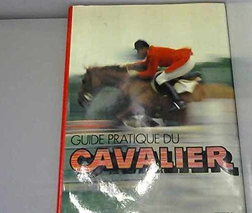Le Guide pratique du cavalier