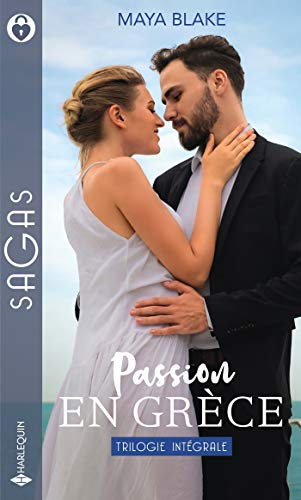 Passion en Grèce : trilogie intégrale