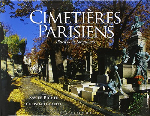 Cimetières parisiens : pluriels et singuliers