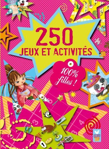 250 jeux et activités : 100% filles !