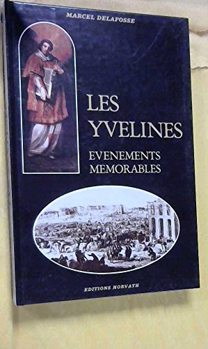 Les Yvelines : événements mémorables
