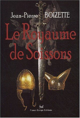 Le royaume de Soissons