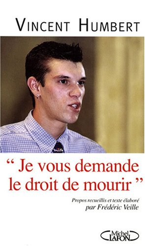 Je vous demande le droit de mourir