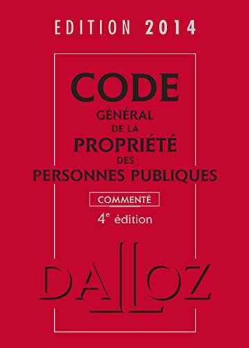 Code général de la propriété des personnes publiques 2014 : commenté