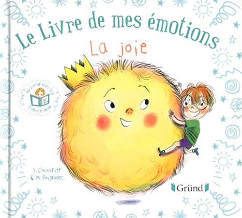Le livre de mes émotions. La joie