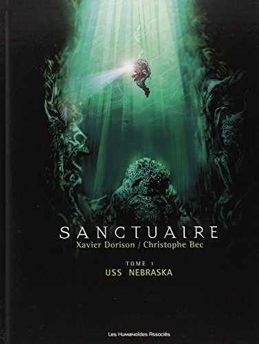 Sanctuaire. Vol. 1. USS Nebraska