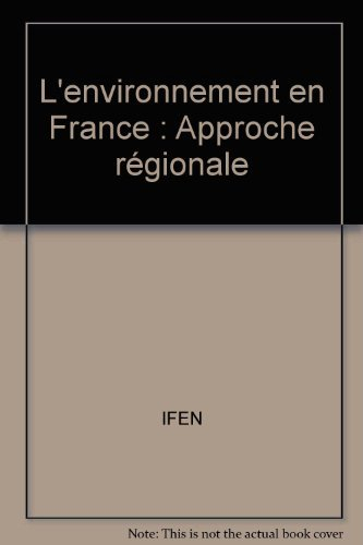 L'environnement en France : approche régionale