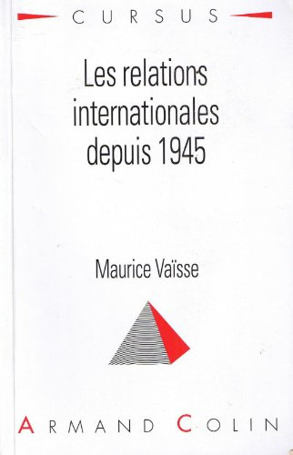les relations internationales depuis 1945. 5ème édition