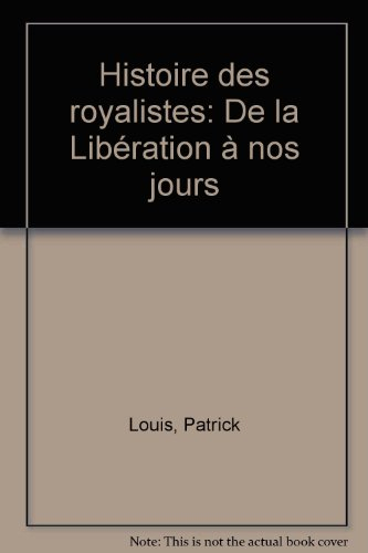 Histoire des royalistes : de la Libération à nos jours