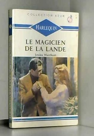 le magicien de la lande : collection harlequin azur n,1203