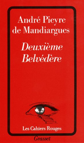 Deuxième belvédère - André Pieyre de Mandiargues