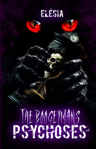 The boogeyman's psychoses