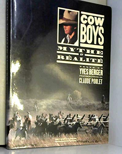 Cow-boys, mythe et réalité