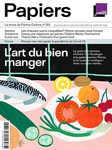 France Culture papiers, n° 33. L'art du bien manger