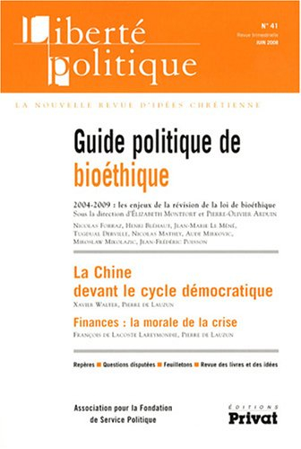 Liberté politique, n° 41. Guide politique de la bioéthique