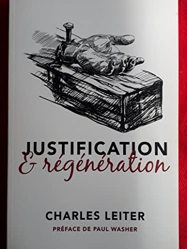 Justification & régénération (Justification and Regeneration)