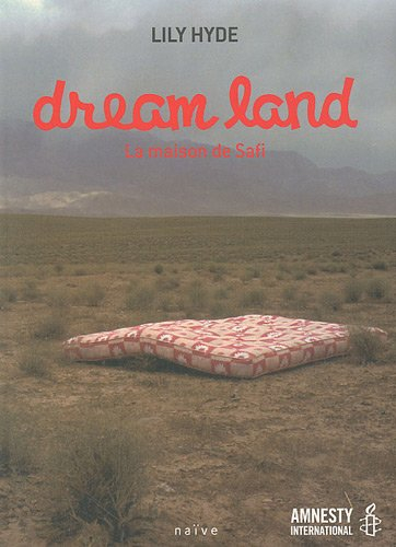 Dream land : la maison de Safi