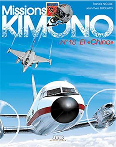 Missions Kimono. Vol. 18. El Chino