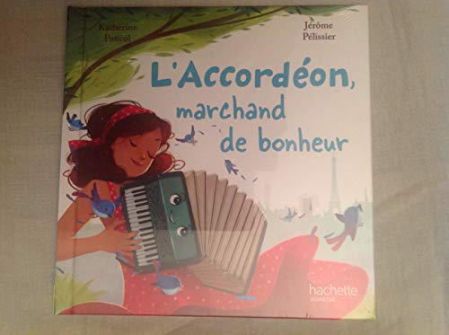 L'Accordéon, marchand de bonheur - collection En Avant la Musique - livre enfant jeunesse