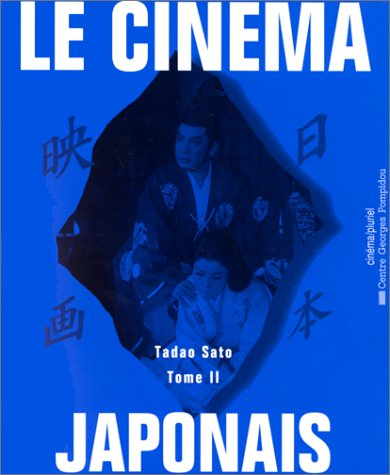 Le cinéma japonais. Vol. 2