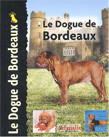 Le dogue de Bordeaux
