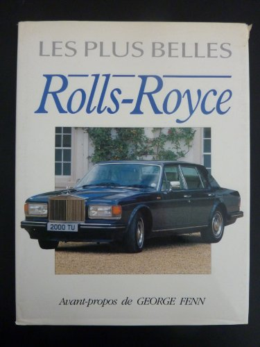 Les Plus belles Rolls-Royce