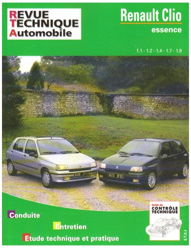 Revue Technique Automobile, CIP 742.1 : Renault Clio (essence) 1.1-1.2-1.4-1.7 et 1.8