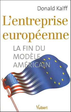 L'entreprise européenne : la fin du modèle américain