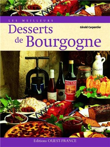 Les meilleurs desserts de Bourgogne